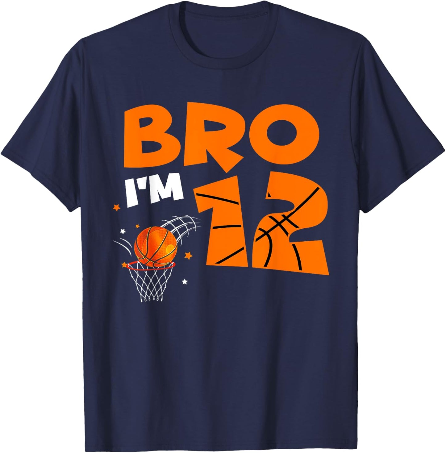 12th Birthday Shirt Boy Bro I'm 12 Year Old Basketball Theme T-Shirt - T-Shirt | Navy