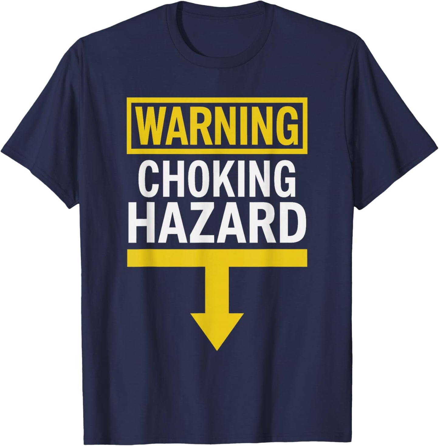 White Trash Party Attire Men Warning Choking Hazard T-Shirt - T-Shirt | Navy