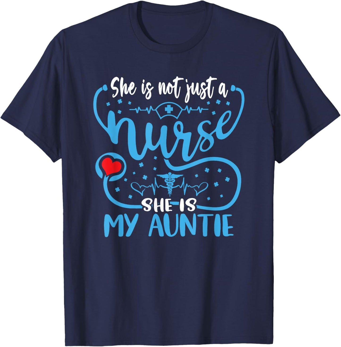 My Auntie Is A Nurse Proud Nurses Nephew Niece RN LPN Family T-Shirt - T-Shirt | Navy