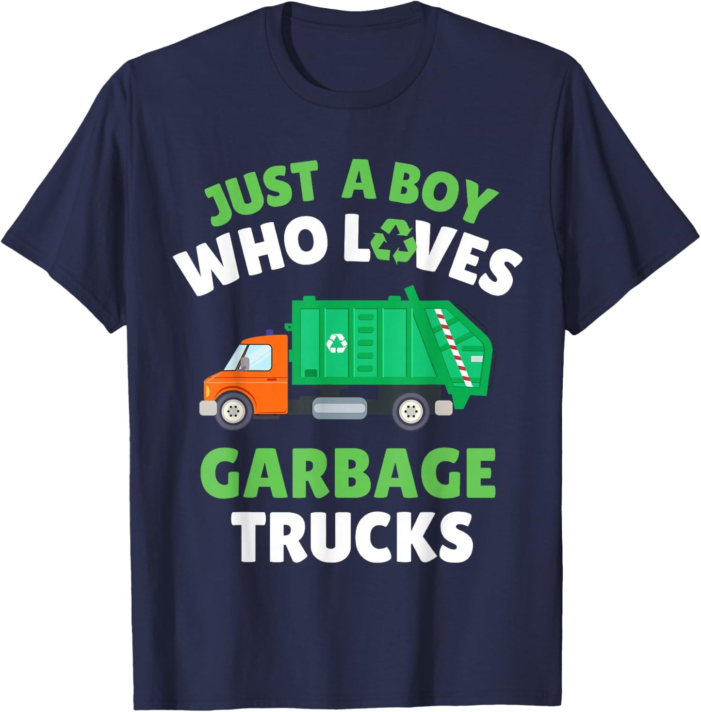 Just A Boy Who Loves Garbage Trucks Kids Toddler Baby 5T 4T T-Shirt - T-Shirt | Navy