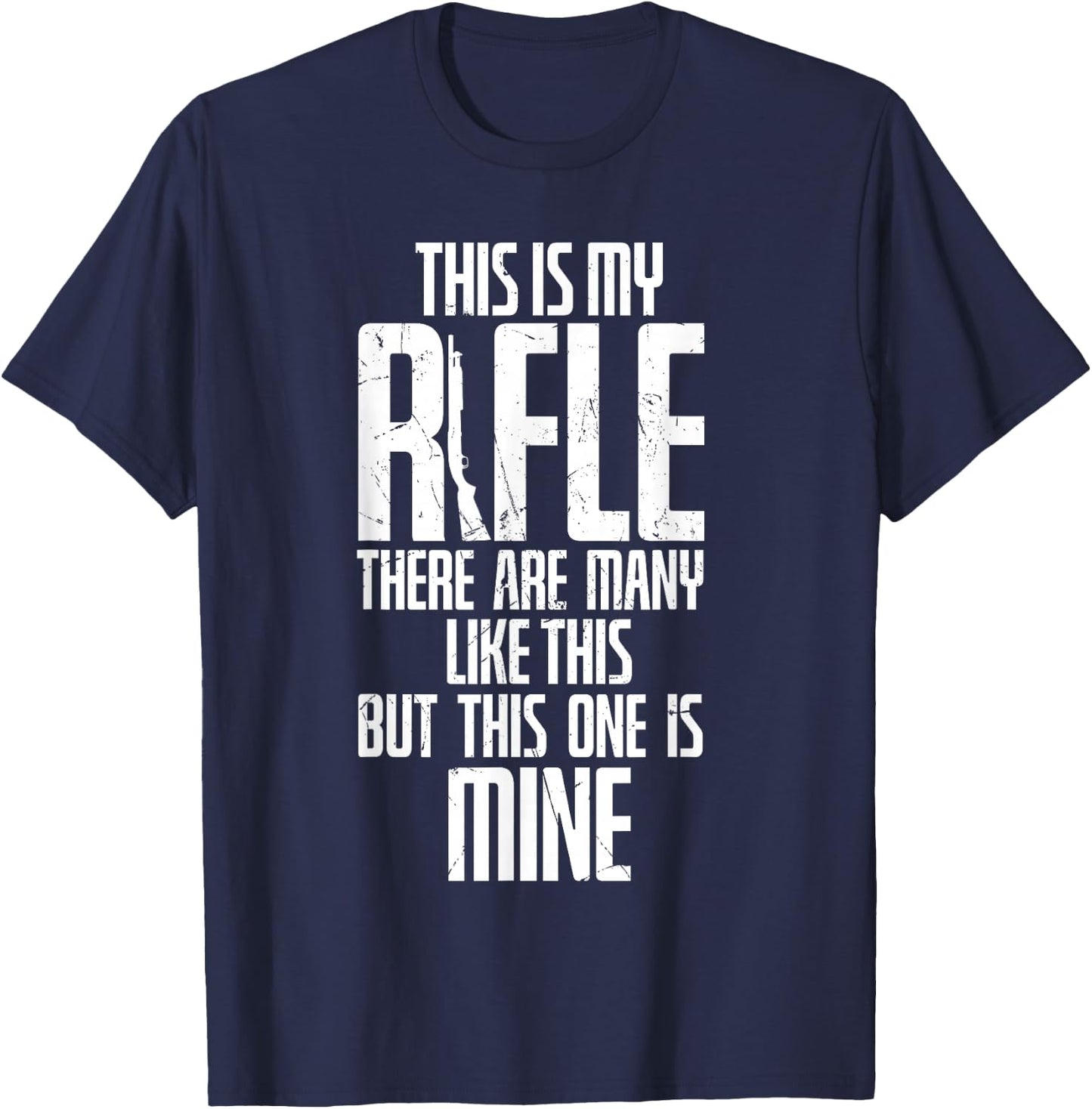 Funny This Is My Rifle Like Many But Mine Veterans T-Shirt - T-Shirt | Navy