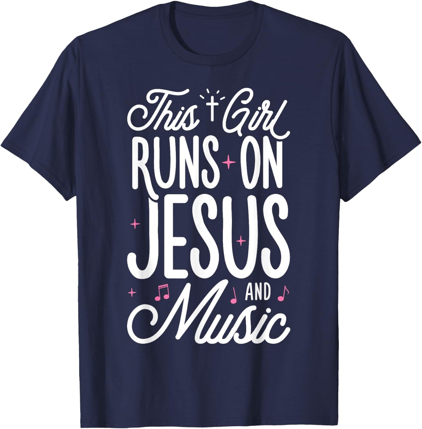 This Girl Runs On Jesus And Music Lover Christian Women Gift T-Shirt - T-Shirt | Navy
