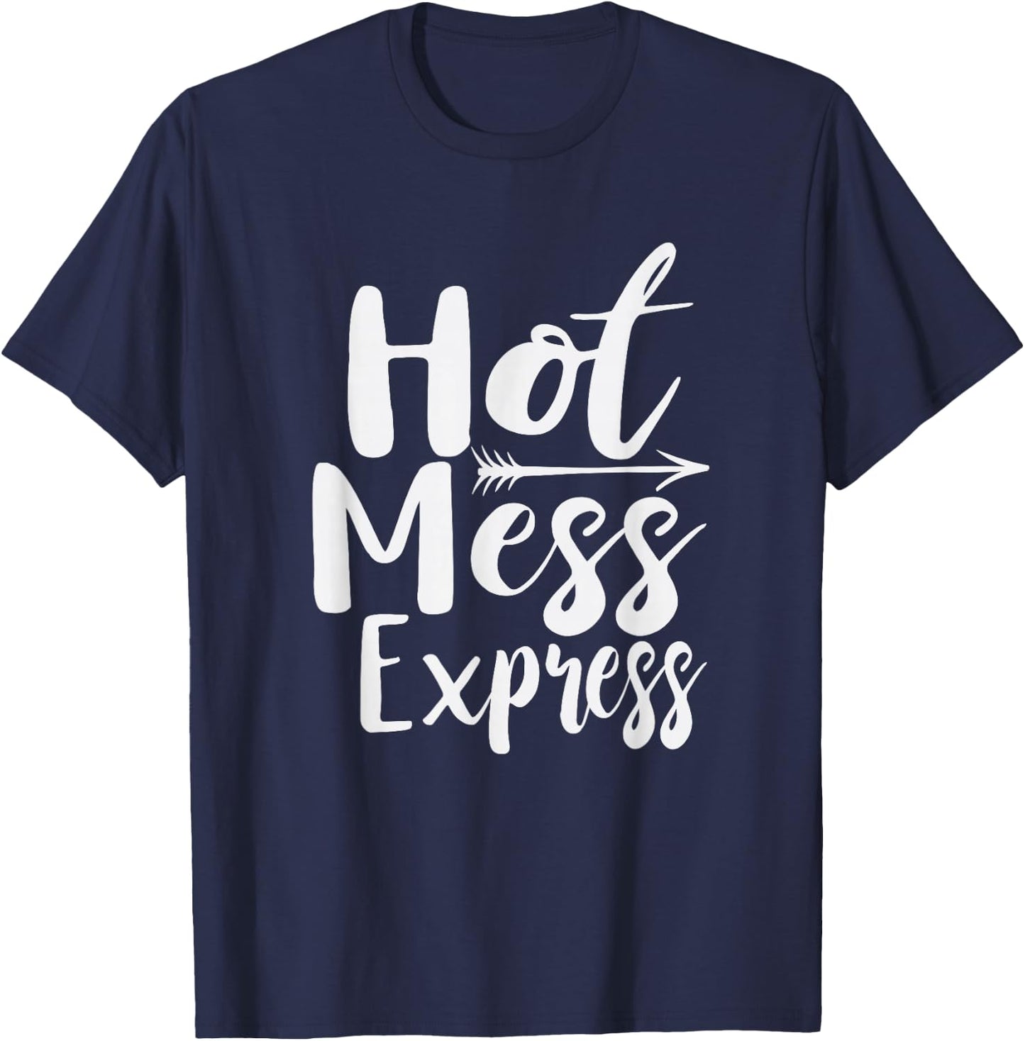 Funny Hot Mess Express Life Status T-Shirt - T-Shirt | Navy
