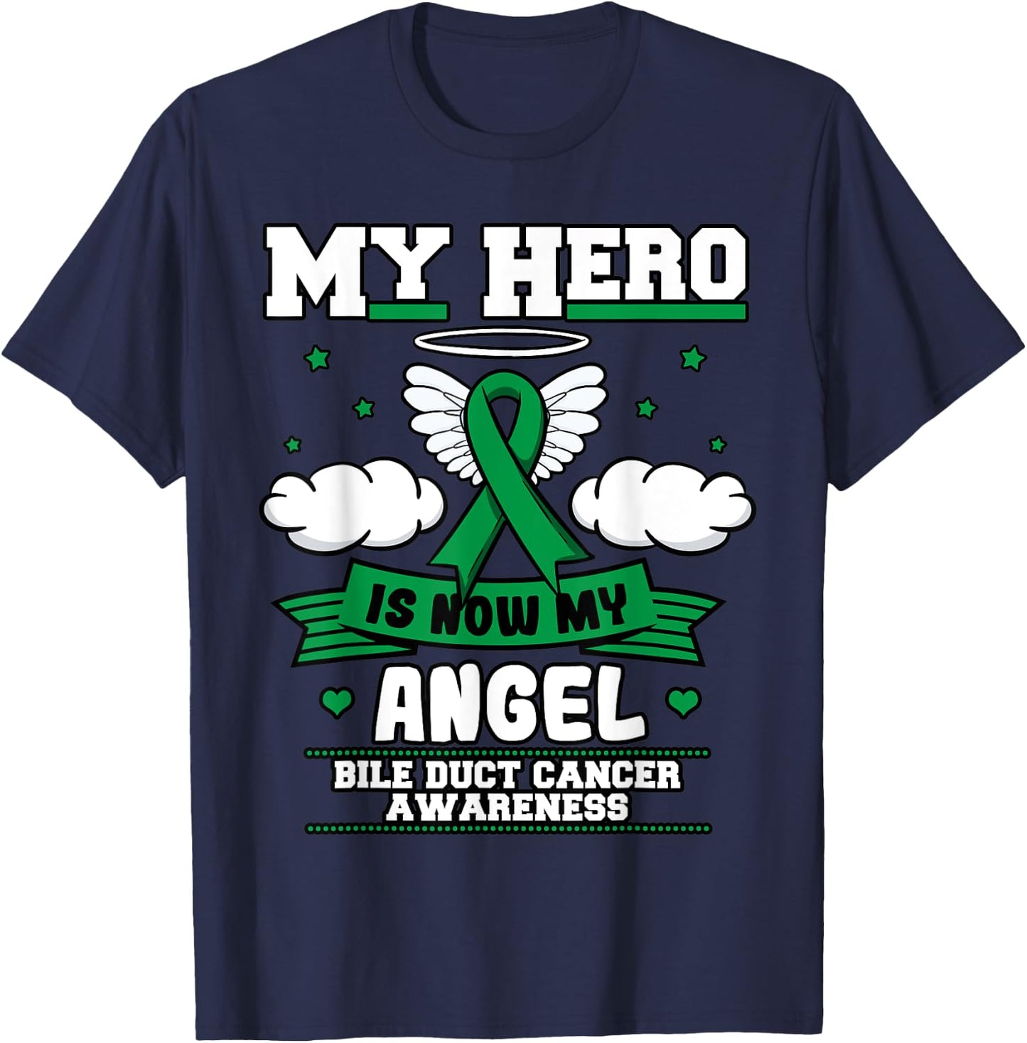 My Hero Is Now My Angel Bile Duct Cancer Awareness Fighter T-Shirt - T-Shirt | Navy