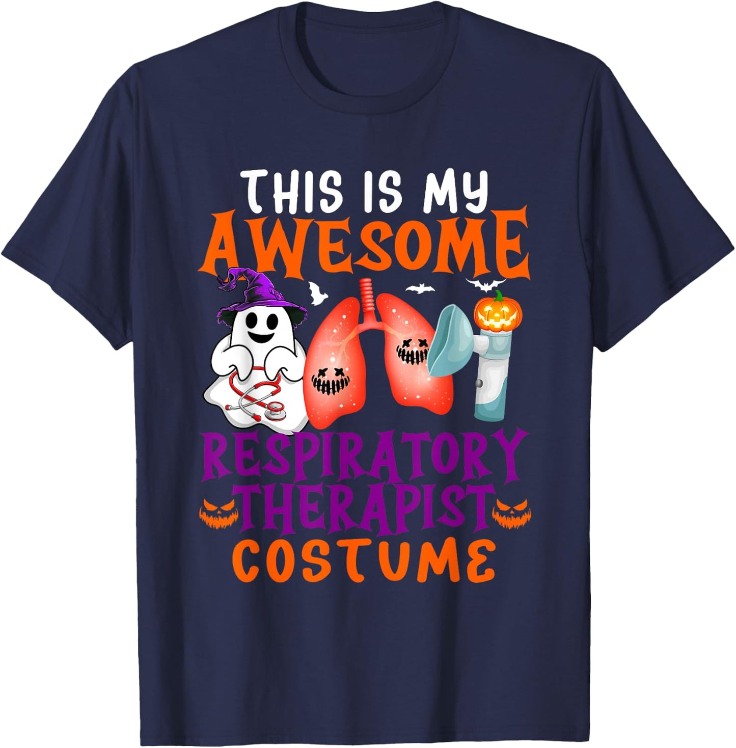 My Awesome Respiratory Therapist Costume Horror Tools T-Shirt - T-Shirt | Navy