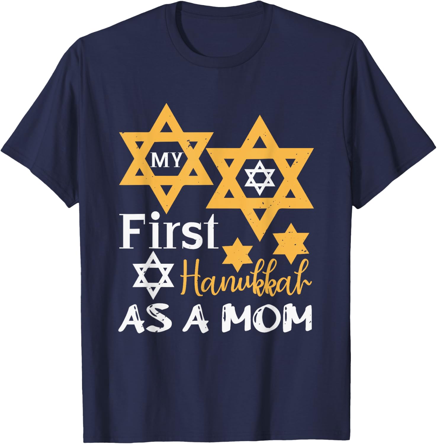 Jewish Gifts - My First Hanukkah as a Mother T-Shirt - T-Shirt | Navy