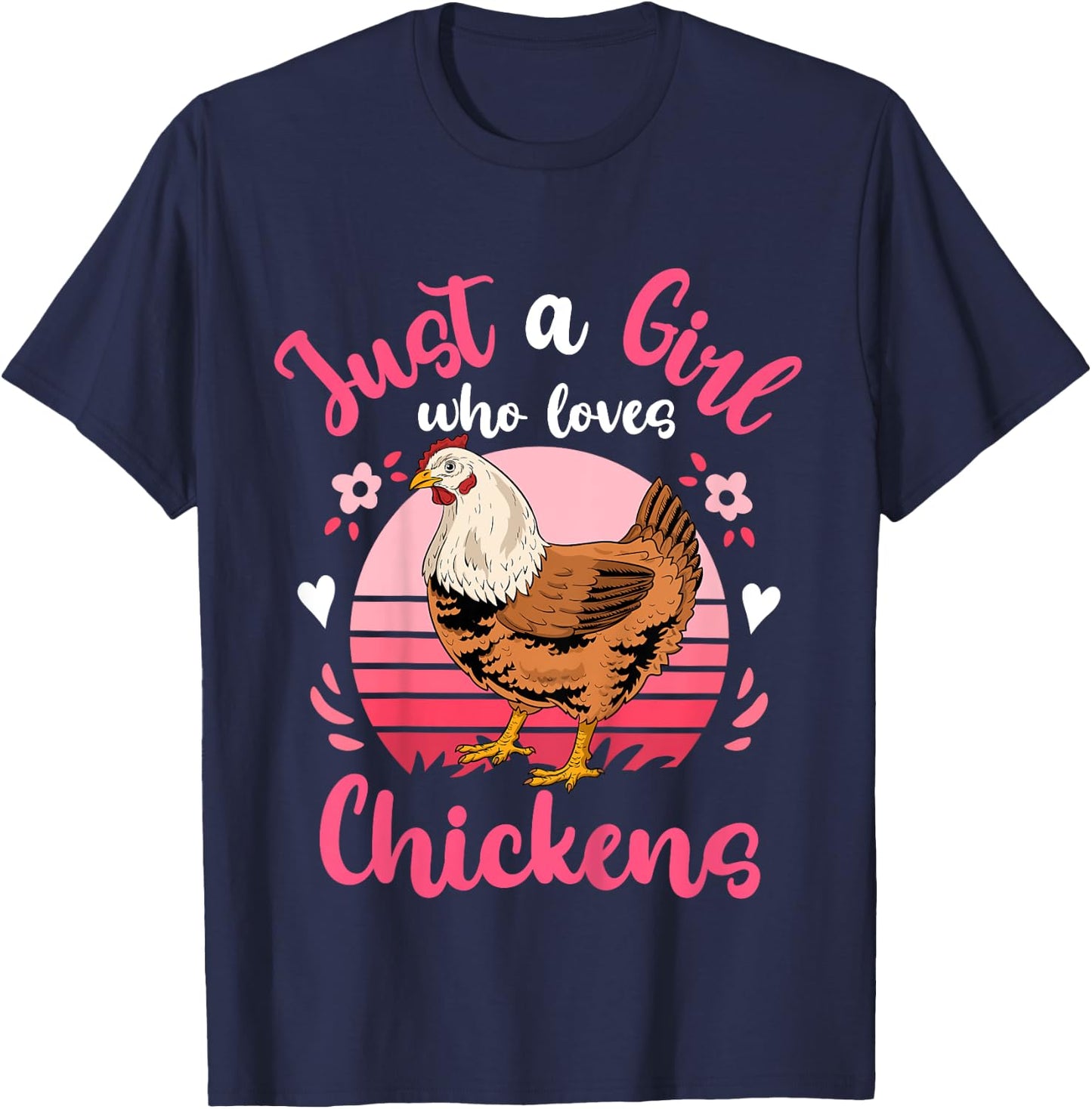 Chicken Just a Girl Who Loves Chickens T-Shirt - T-Shirt | Navy