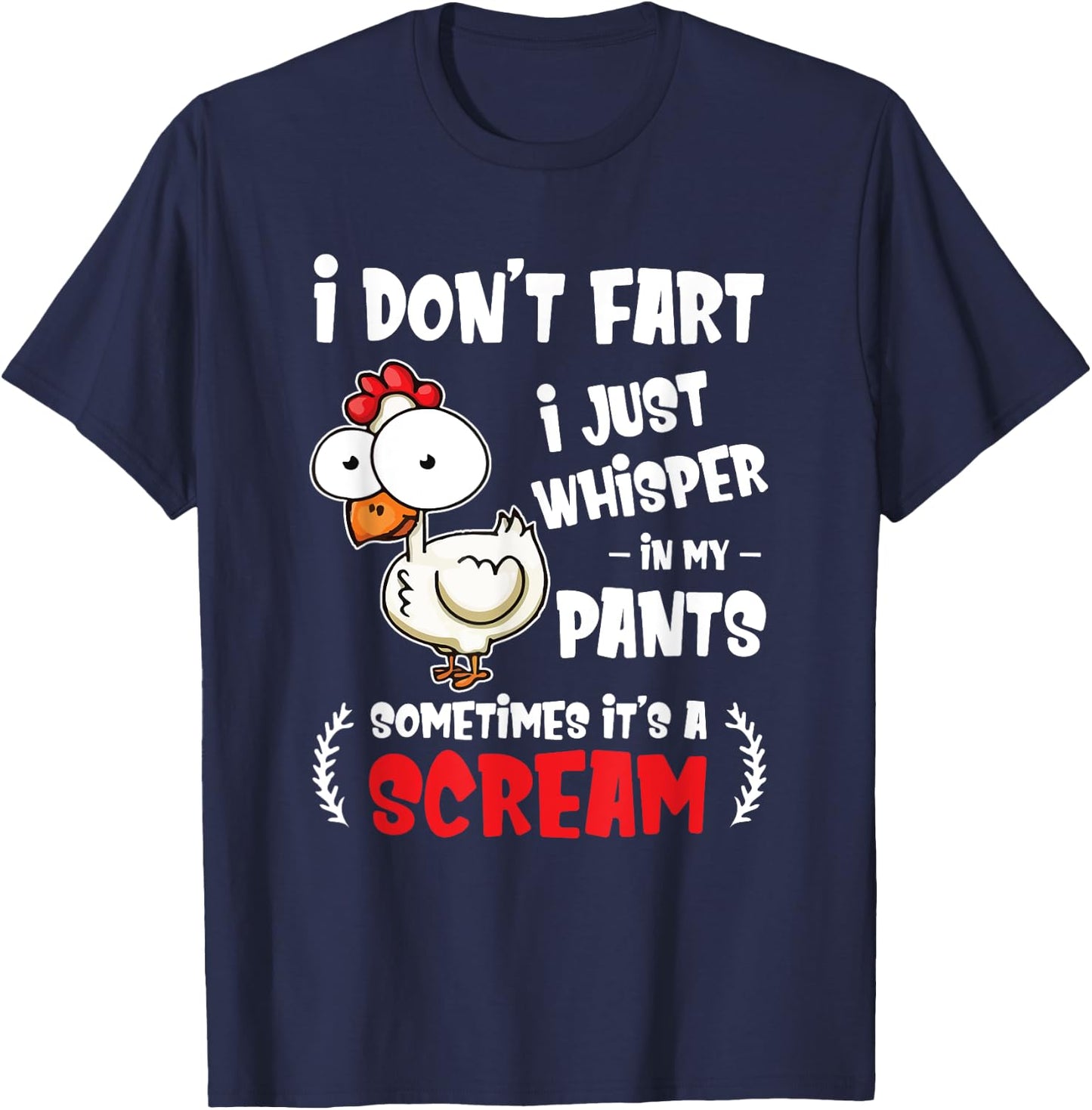 Funny Farting Chicken Lover I Dont Fart I Whisper In My Gift T-Shirt - T-Shirt | Navy