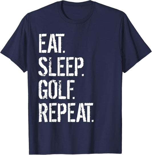 Eat Sleep Golf Repeat Funny Golf T-Shirt - T-Shirt | Navy