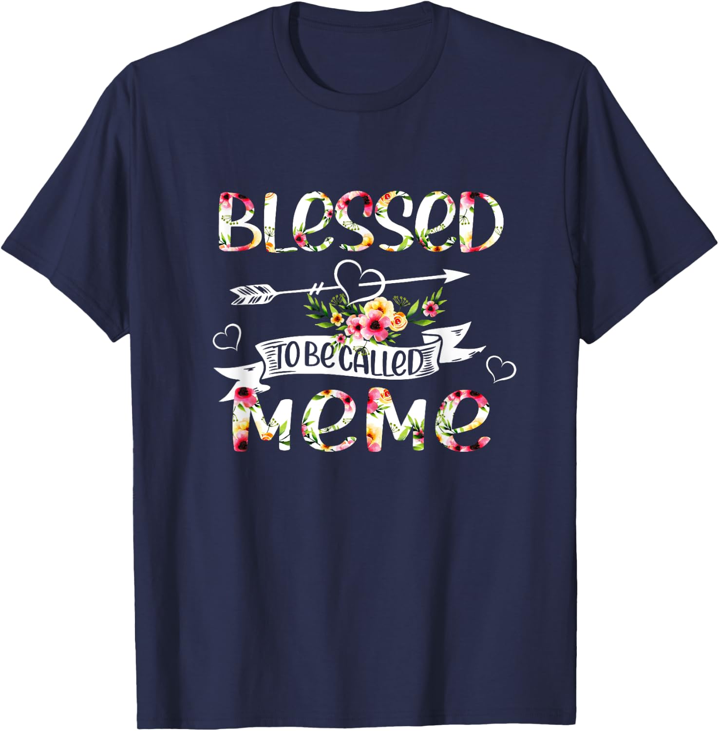 Blessed to be called Meme Floral Funny Grandma Mothers Day T-Shirt - T-Shirt | Navy