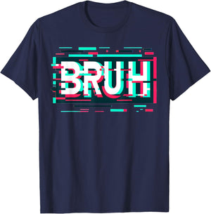 Glitch Aesthetic Gamer Bruh Meme Boys Funny Saying T-Shirt - T-Shirt | Navy