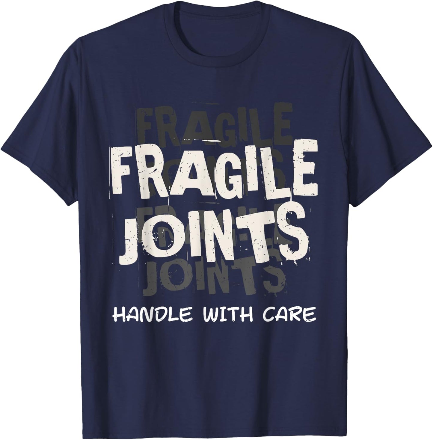 Fragile Joints Ehlers Danlos Awareness Black And White Gift T-Shirt - T-Shirt | Navy