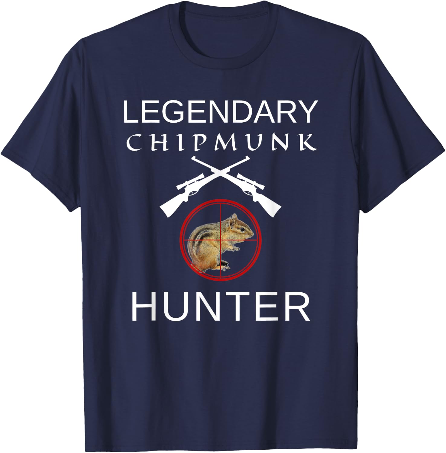 Legendary Chipmunk Hunter T-Shirt - T-Shirt | Navy