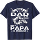 Being A Dad Is An Honor Being A Papa Is Priceless T-Shirt - T-Shirt | Navy