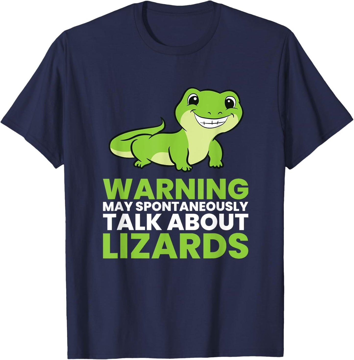 Lizard Reptiles Warning May Spontaneously Talk About Lizards T-Shirt - T-Shirt | Navy