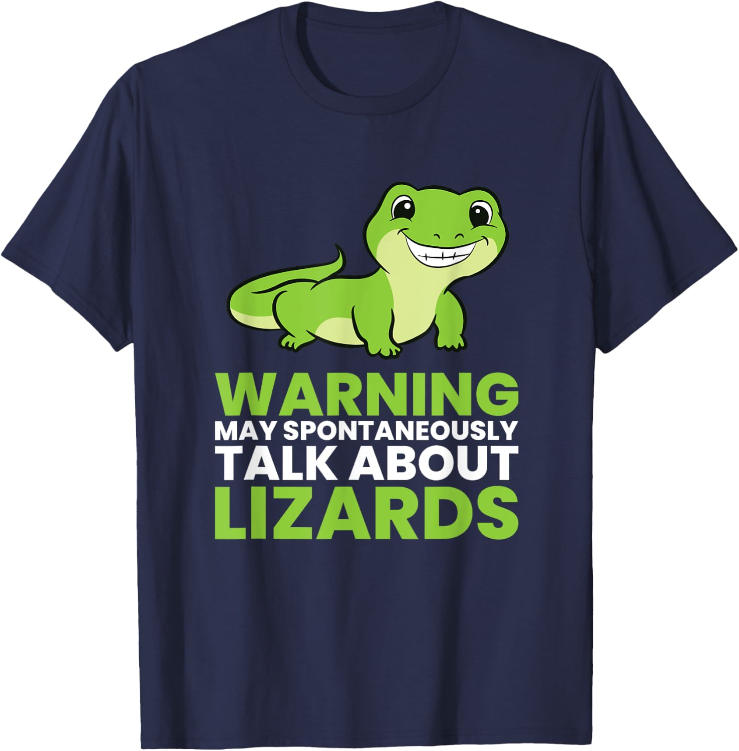 Lizard Reptiles Warning May Spontaneously Talk About Lizards T-Shirt - T-Shirt | Navy