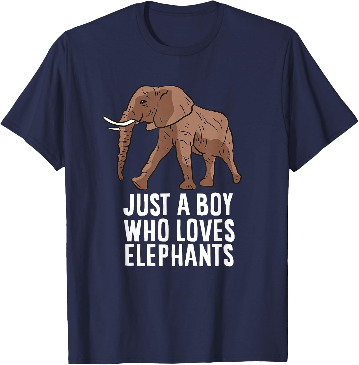 Just a Boy Who Loves Elephants Funny Elephant T-Shirt - T-Shirt | Navy