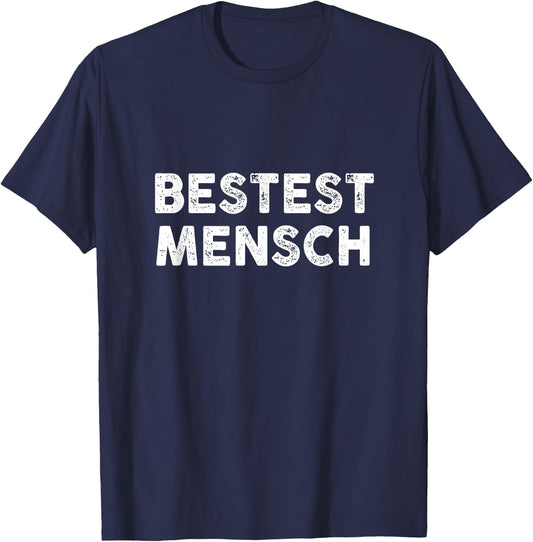 Bestest Mensch Funny Saying Best Man Novelty Gag Gift T-Shirt - T-Shirt | Navy