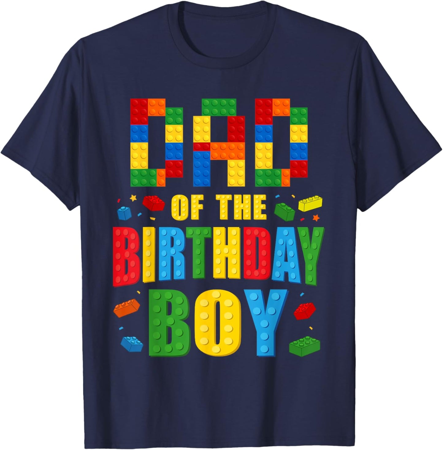 Dad Of The Birthday Boy Building Blocks Bricks Builder T-Shirt - T-Shirt | Navy