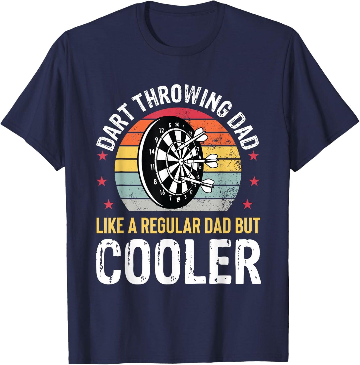 Dart Throwing Dad Father Dart Player Darts Funny T-Shirt - T-Shirt | Navy