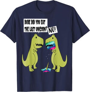 Funny Did You Eat The Last Unicorn Dinosaur T-Shirt - T-Shirt | Navy