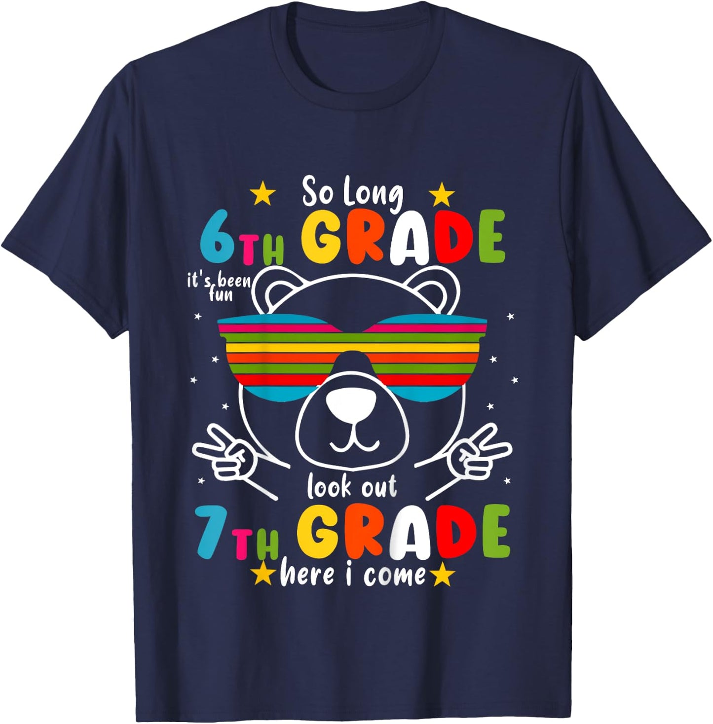 Kids So Long 6th Grade Graduation 7th Grade Here I Come 2025 Bear T-Shirt - T-Shirt | Navy