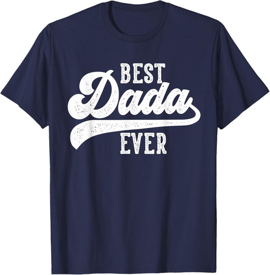 Best Dada Ever Gifts From Kids Dada Birthday T-Shirt - T-Shirt | Navy