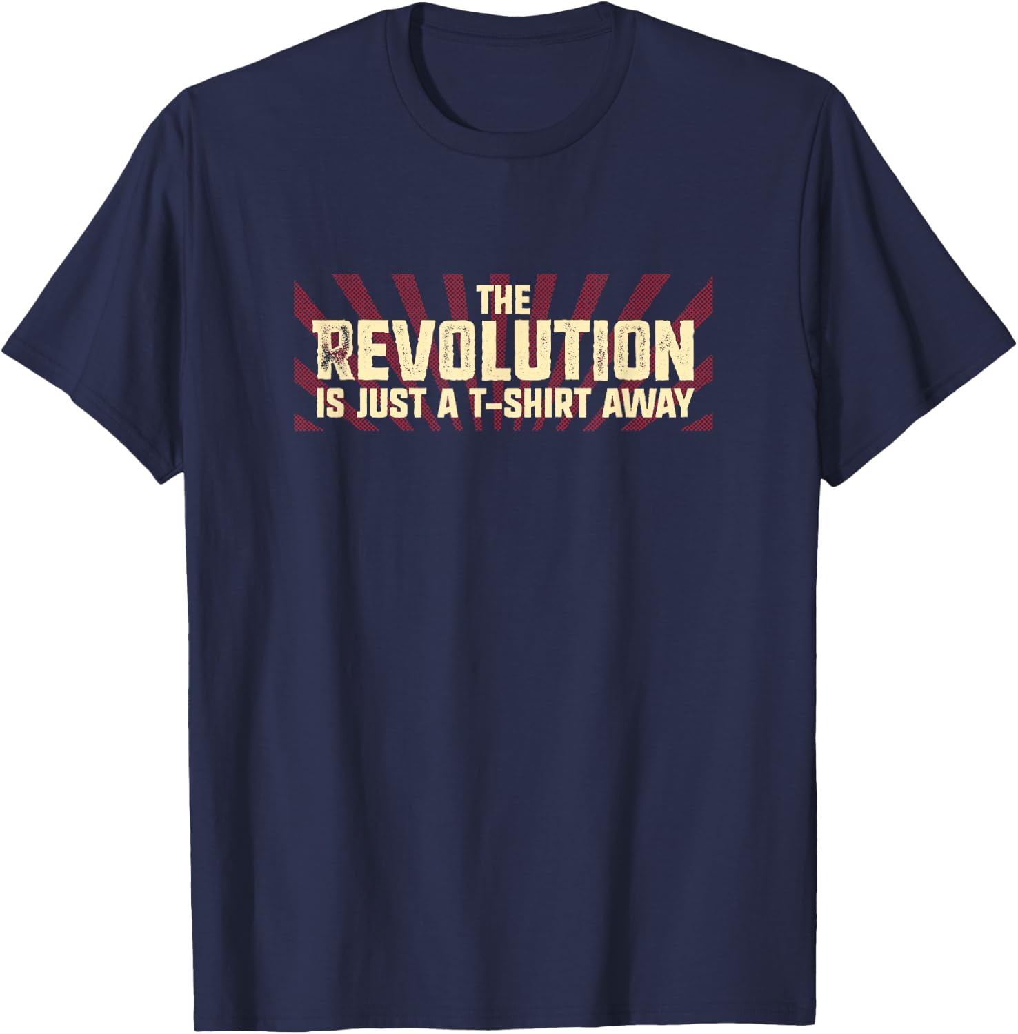 The Revolution is Just a Away T-Shirt - T-Shirt | Navy