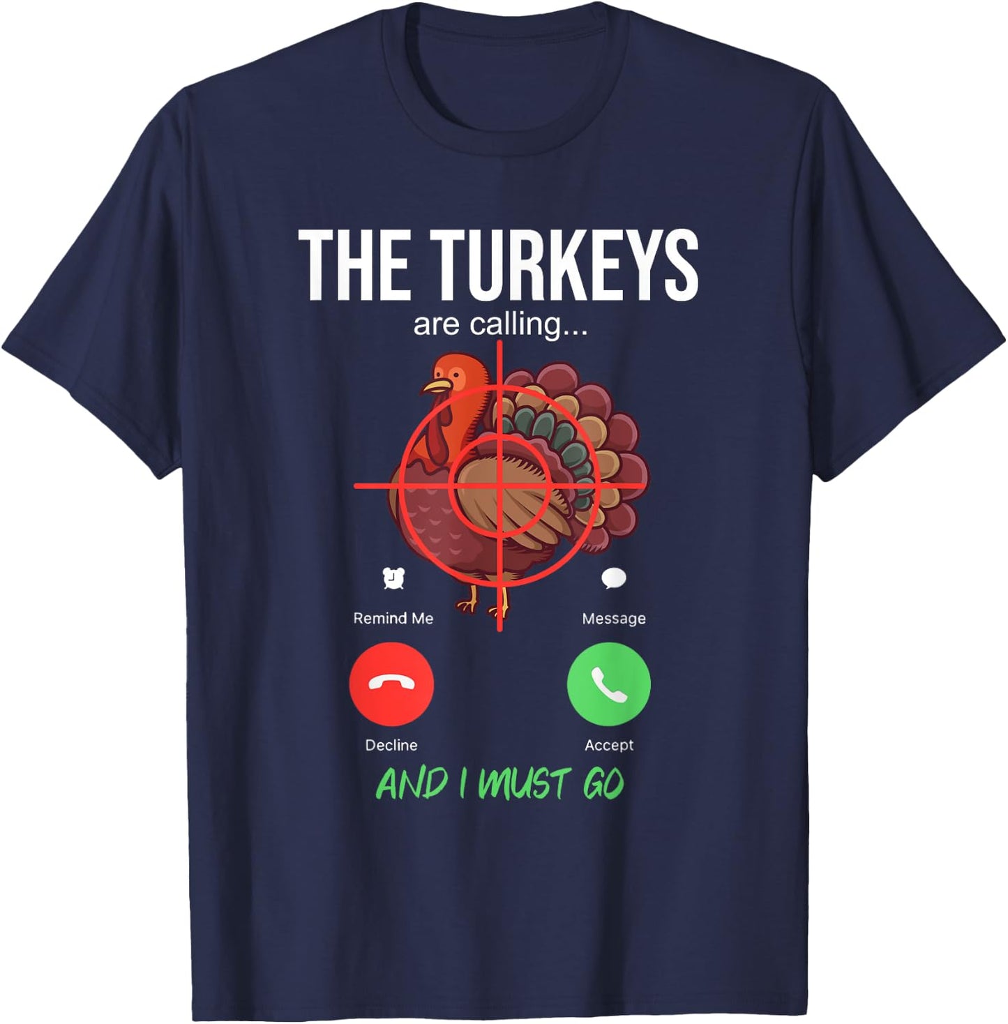 Funny Hunting Gifts Turkey Hunting - Men's Black Short Sleeve Classic Fit - Small T-Shirt - T-Shirt | Navy