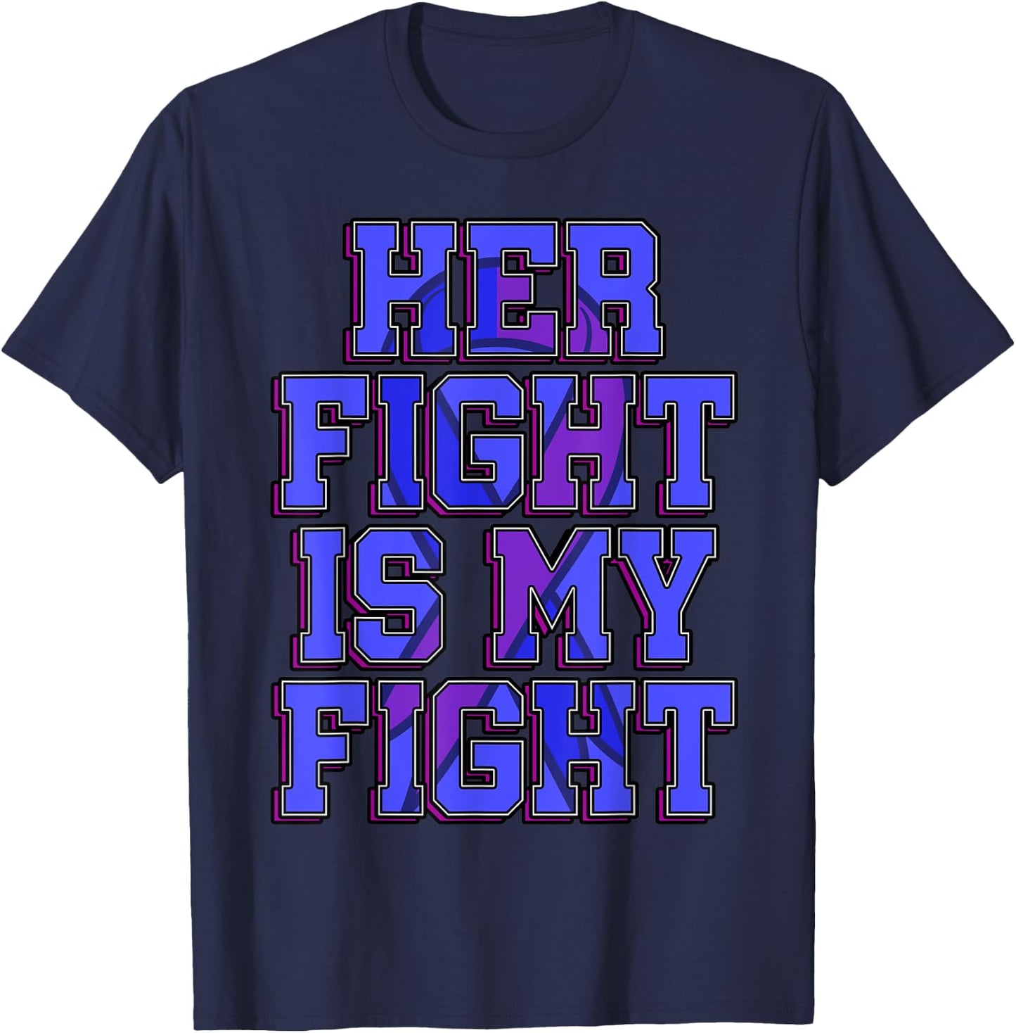 Her Fight Is My Fight Smith–Magenis Syndrome Survivor SMS T-Shirt - T-Shirt | Navy