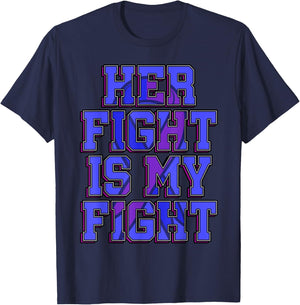 Her Fight Is My Fight Smith–Magenis Syndrome Survivor SMS T-Shirt - T-Shirt | Navy