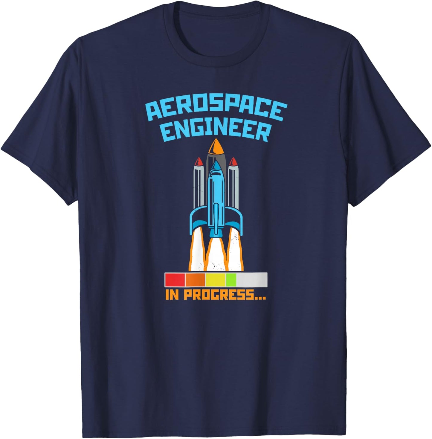 Science Engineer Space Designs Future Rocket Scientist Aerospace Engineer in Progress T-Shirt - T-Shirt | Navy