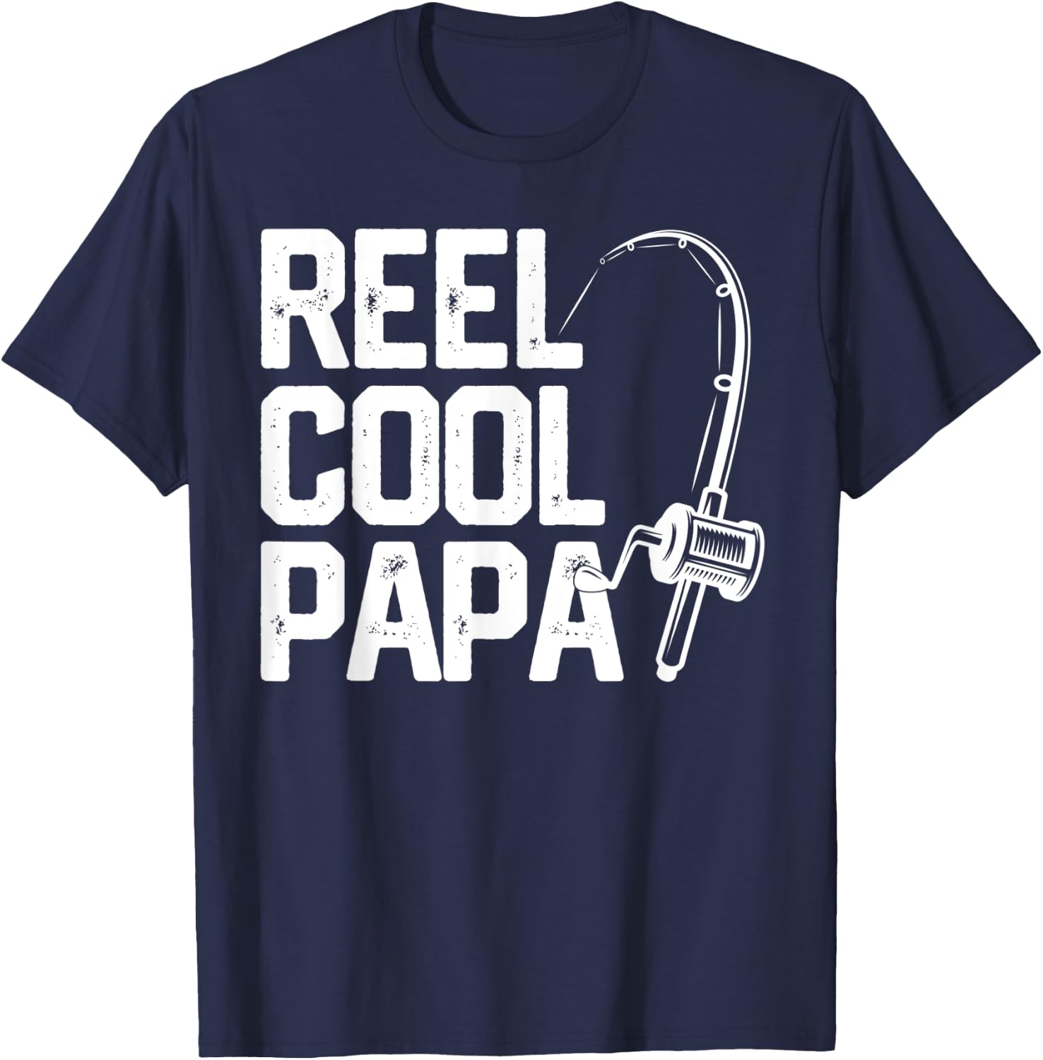 Reel Cool Papa Funny Father's Day Gift Fishing Grandpa Dad T-Shirt - T-Shirt | Navy