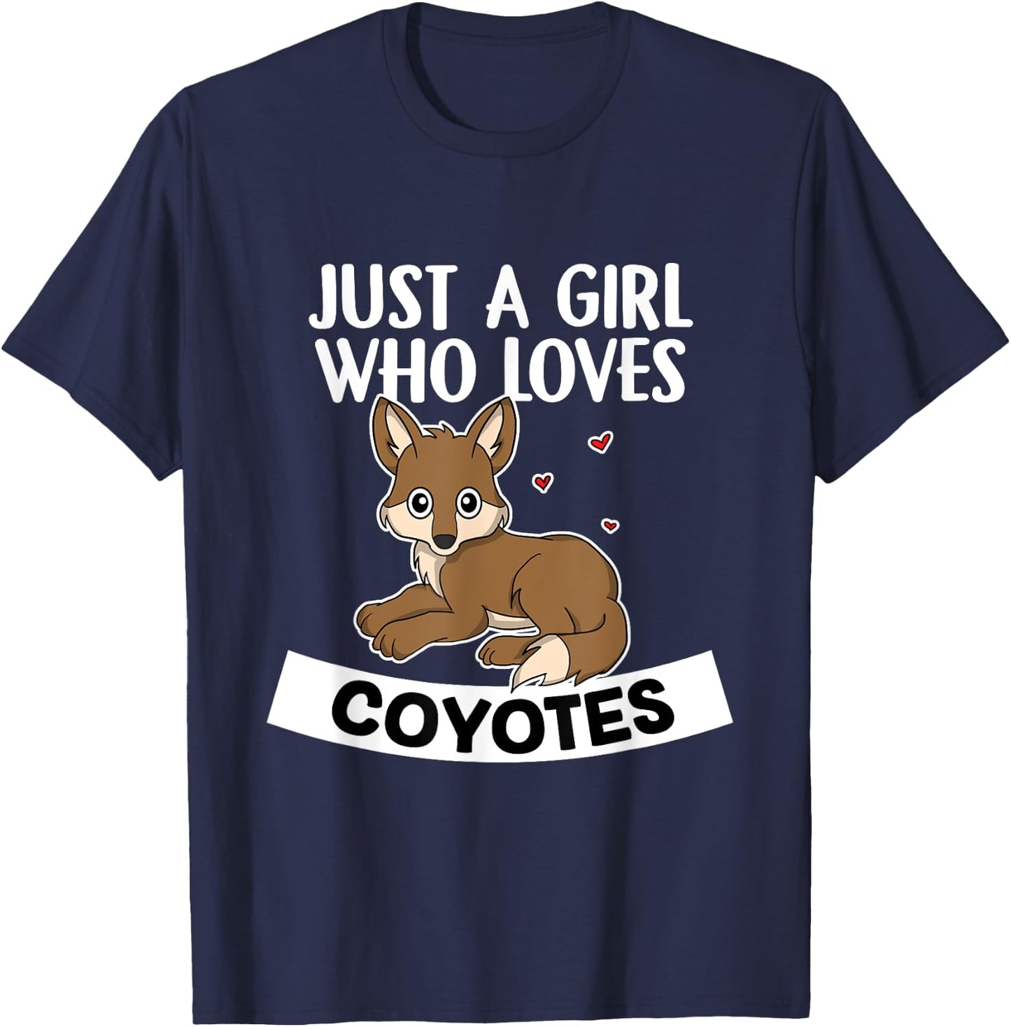 Just A Girl Who Loves Coyotes Cute Wolf Coyote Costume T-Shirt - T-Shirt | Navy