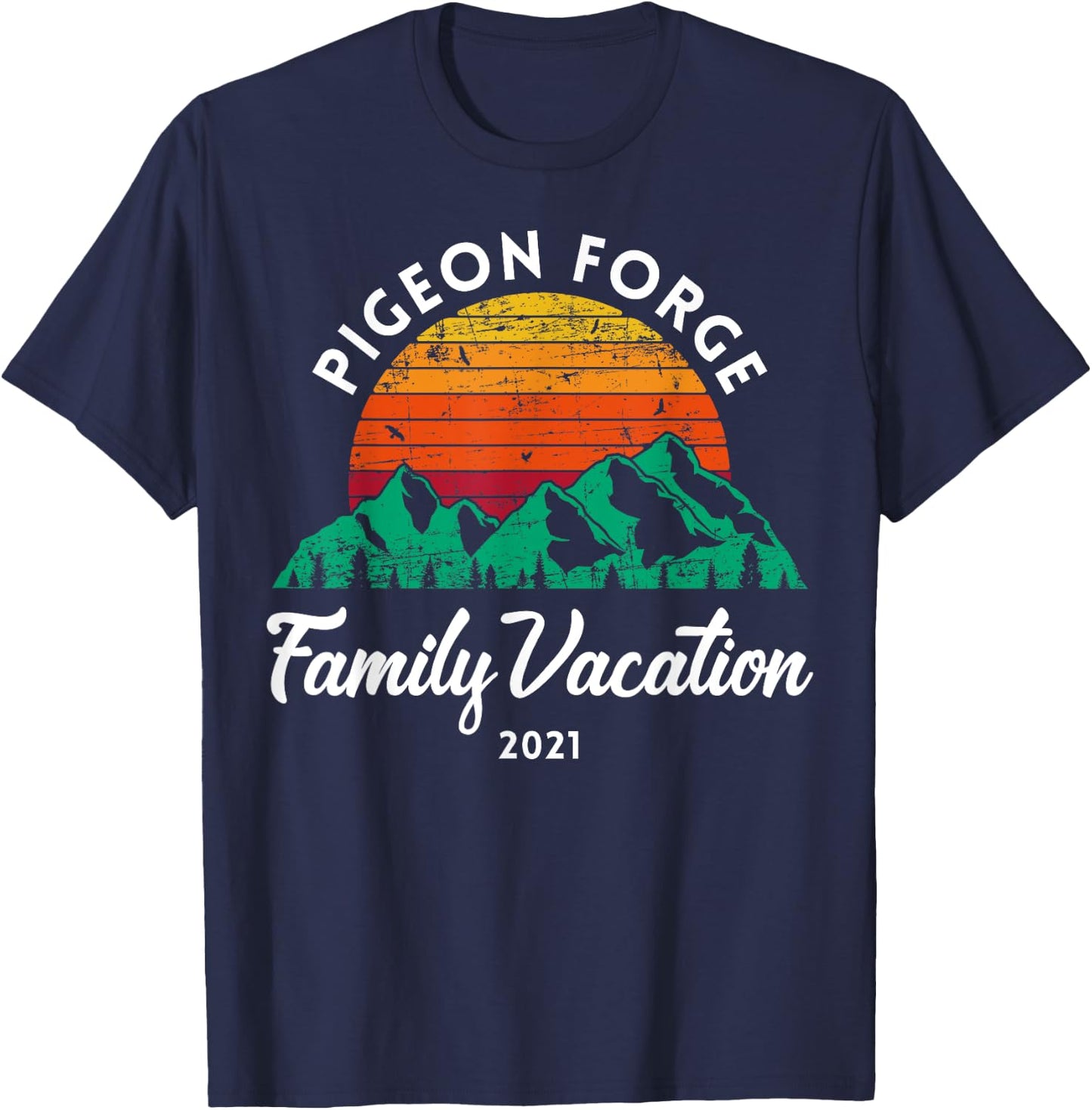 Tennessee Mountains Family Vacation 2021 Pigeon Forge T-Shirt - T-Shirt | Navy