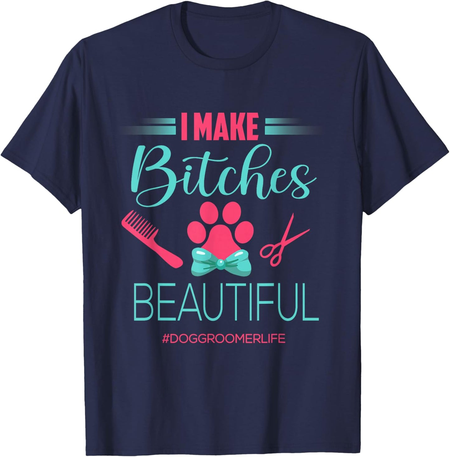 Dog Groomer Shirt Dog Grooming Outfit Funny Dog Groomer Gift T-Shirt - T-Shirt | Navy
