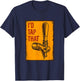 I'd Tap That Funny Retro Vintage Beer Gift T-Shirt - T-Shirt | Navy