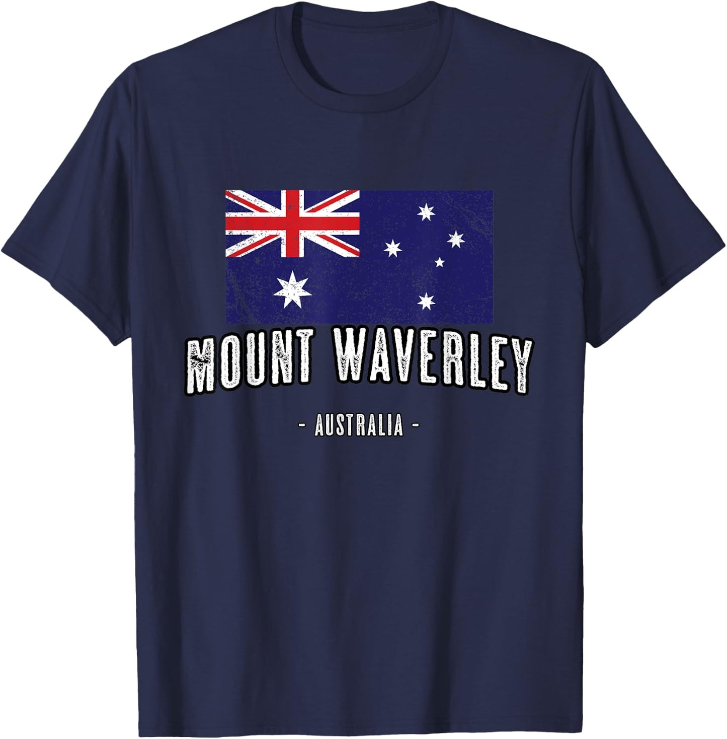 City of Mount Waverley Australia | Australian Flag, Aussie T-Shirt - T-Shirt | Navy