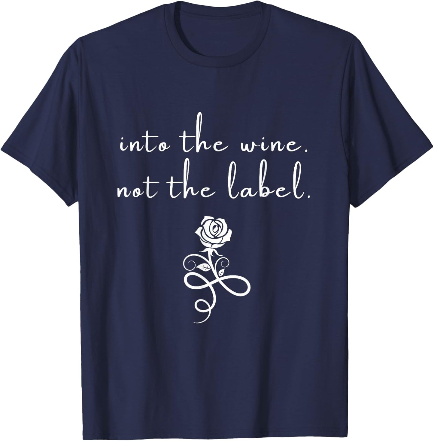 Into The Wine Not The Label Love Is Love Rose Graphic T-Shirt - T-Shirt | Navy
