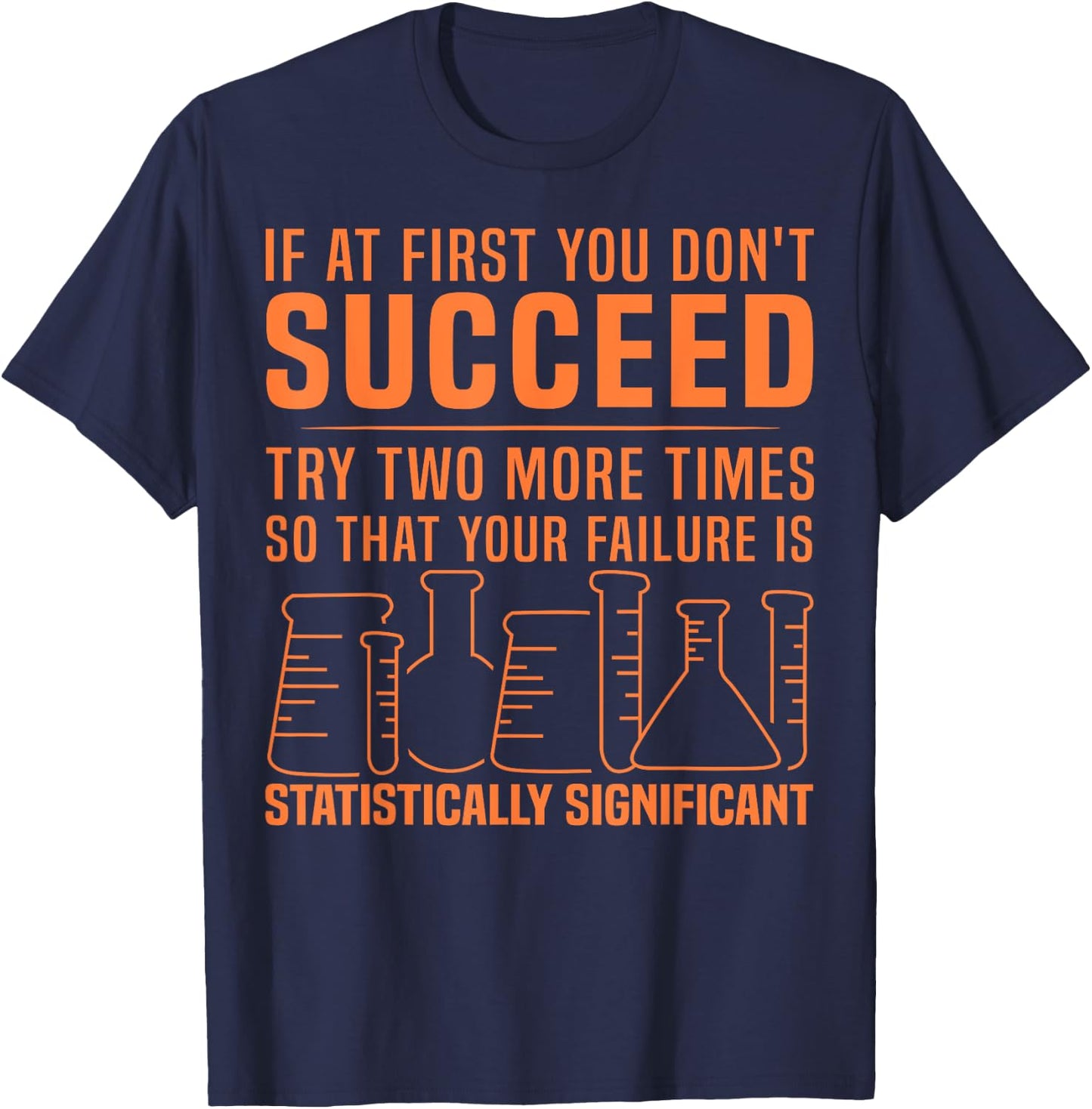 Funny Statistics Science Pun Gift Women Chemistry T-Shirt - T-Shirt | Navy