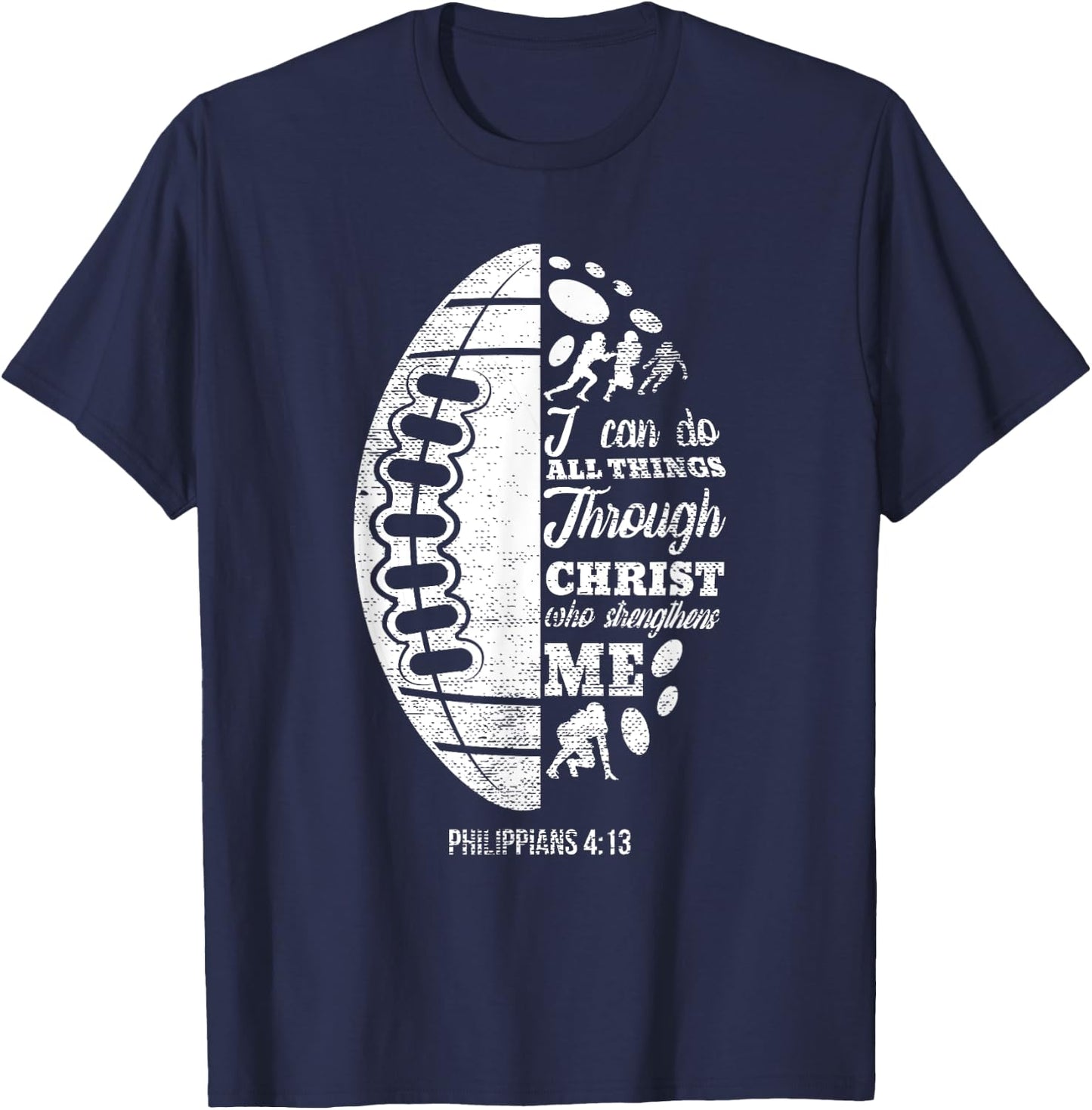 Philippians 4:13 Christian Football Funny Bible Verse Gift T-Shirt - T-Shirt | Navy