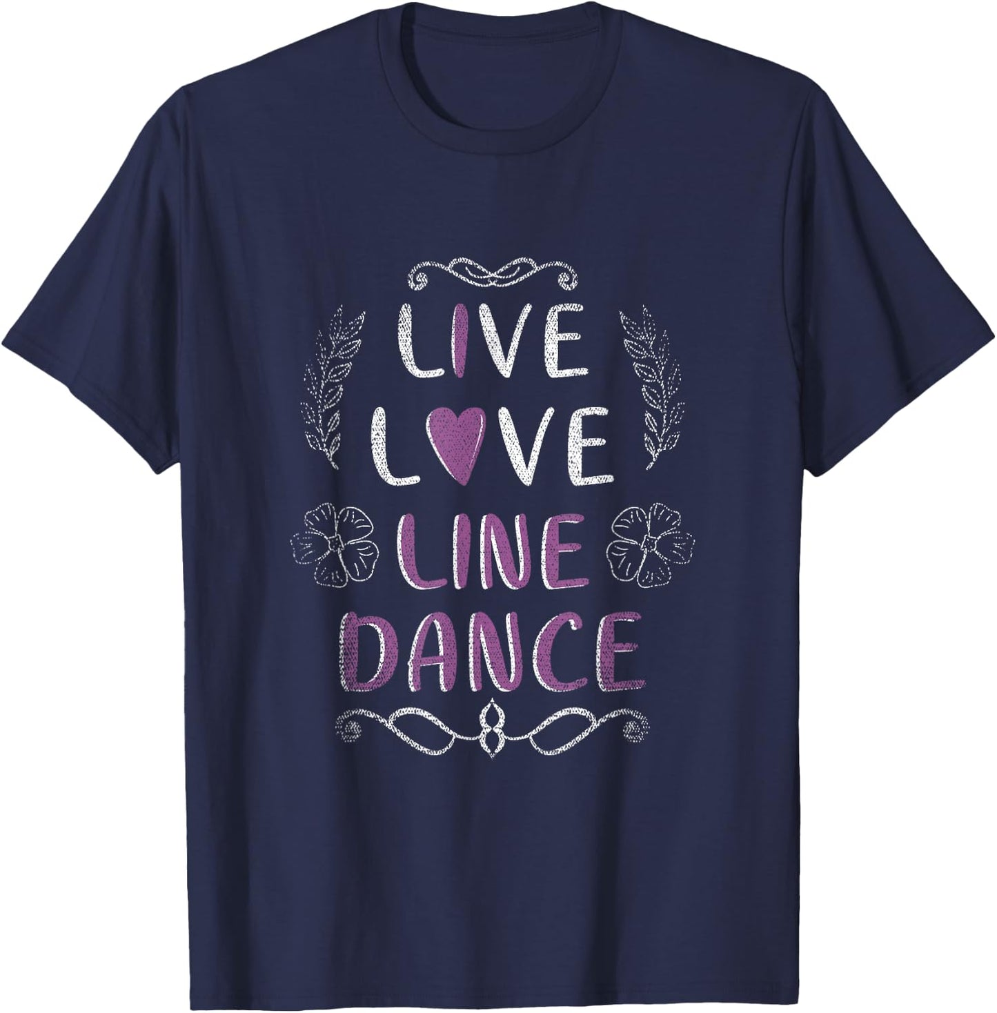 Live Love Line Dance T-Shirt - T-Shirt | Navy