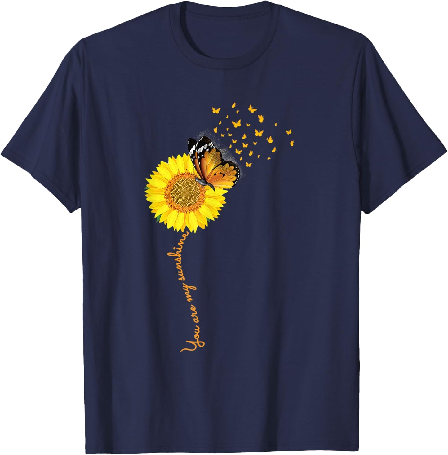 Sunflower You Are My Sunshine Butterflies Mom Gift T-Shirt - T-Shirt | Navy