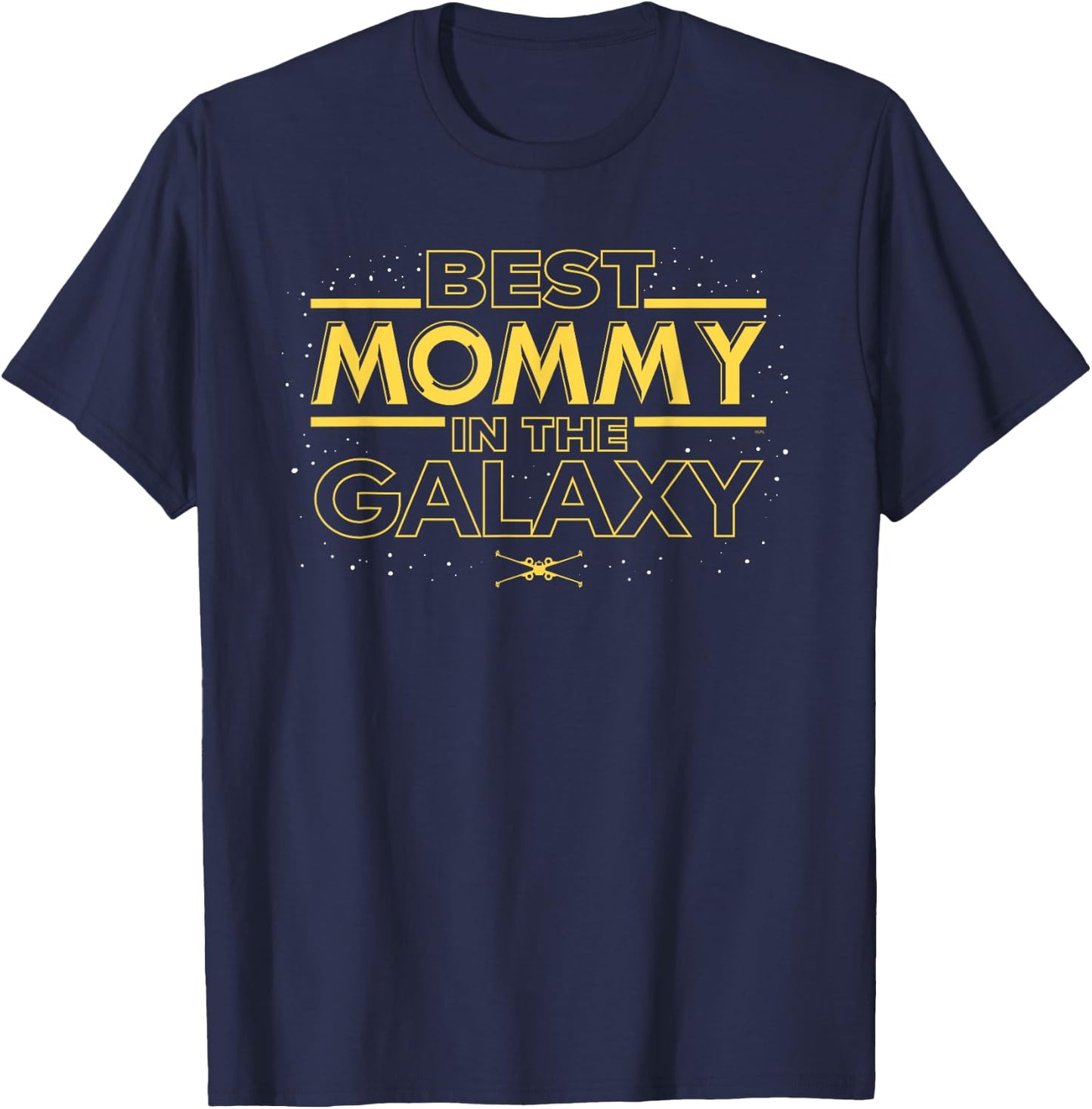 Star Wars Best Mommy in the Galaxy Birthday Mother's Day T-Shirt - T-Shirt | Navy