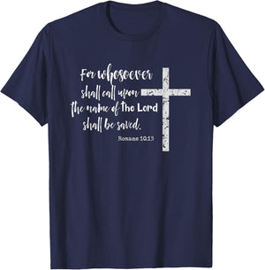Christian KJV Scripture Whosoever Calls Romans 10.13 T-Shirt - T-Shirt | Navy