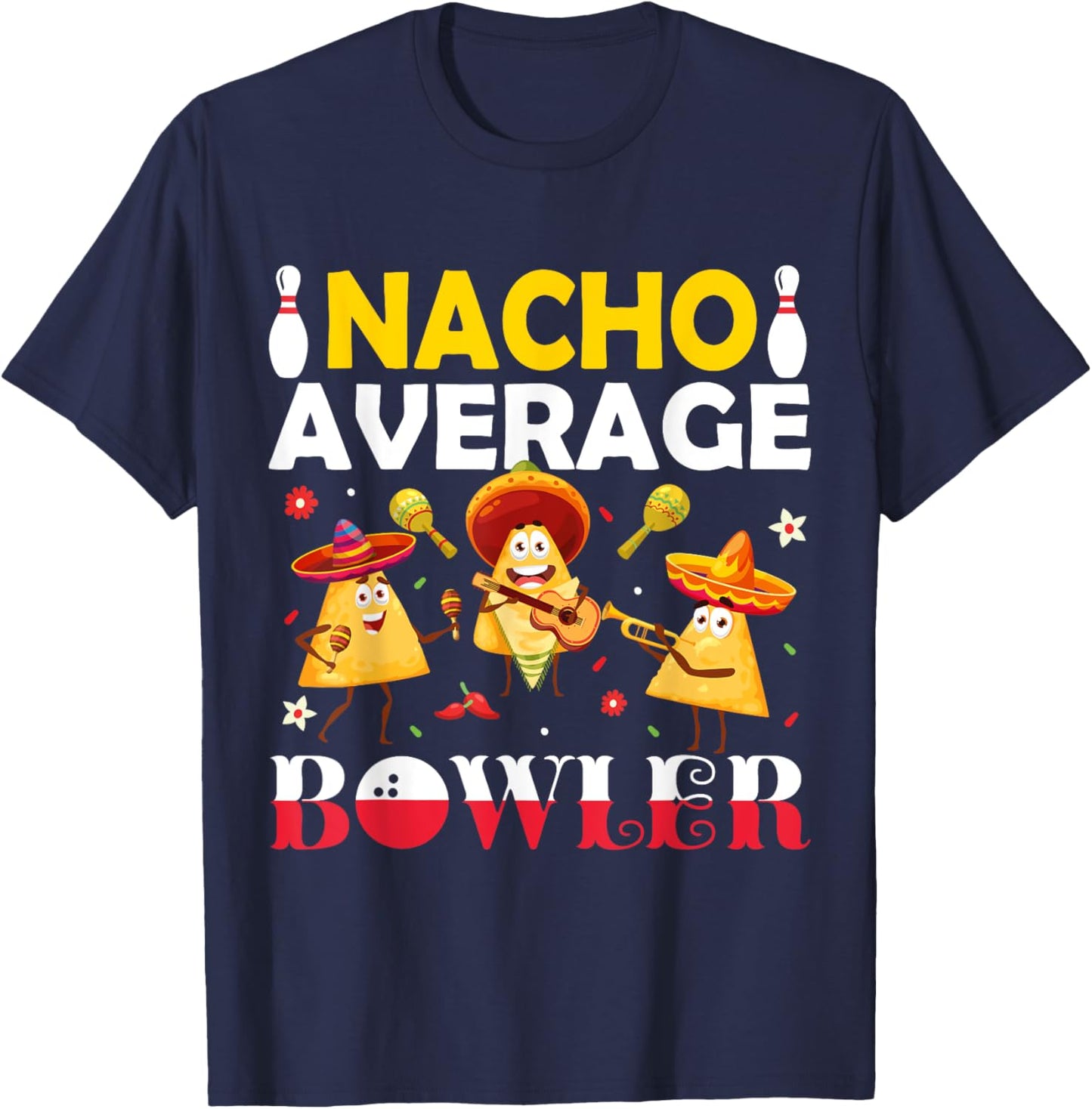 Nacho Average Bowler Mexican Fiesta Cinco de Mayo Moustache T-Shirt - T-Shirt | Navy
