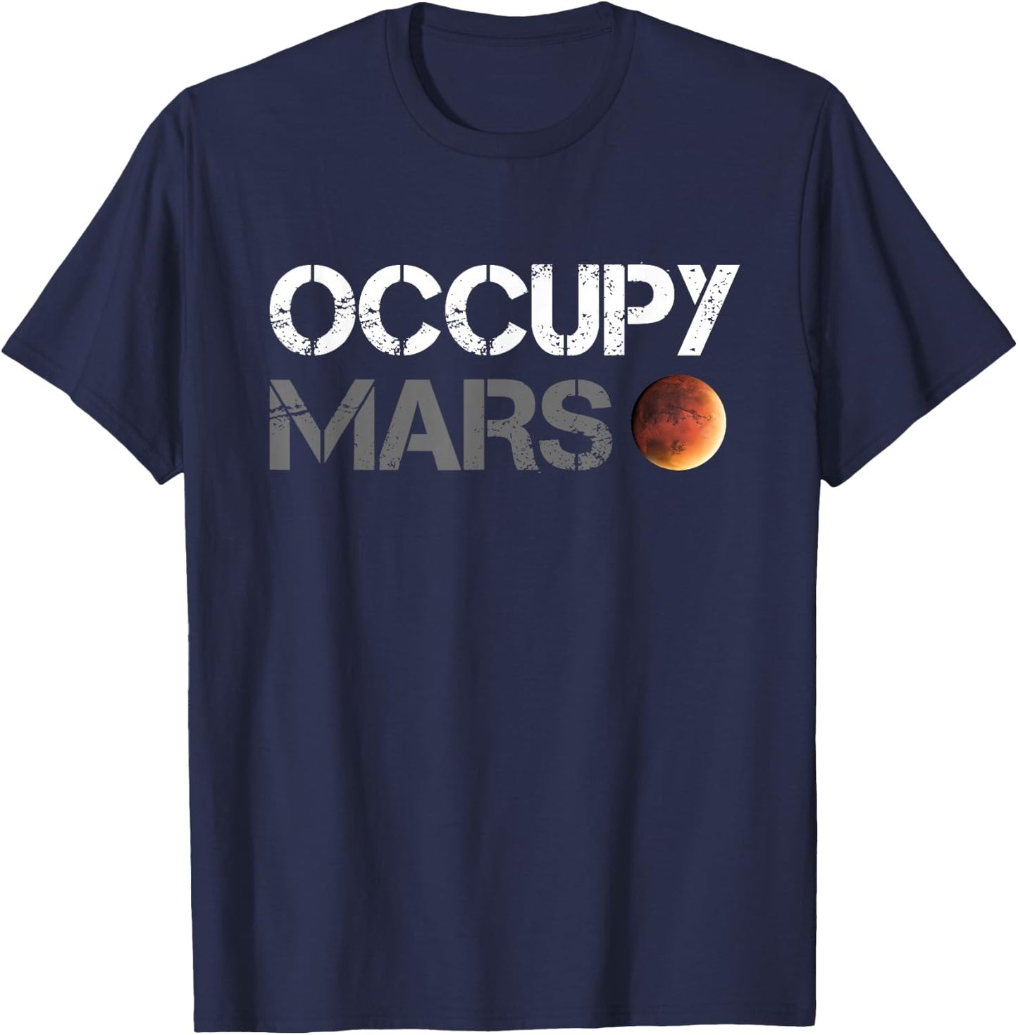 Occupy Mars Astronomy Space Explorer Rocket Science T-Shirt - T-Shirt | Navy