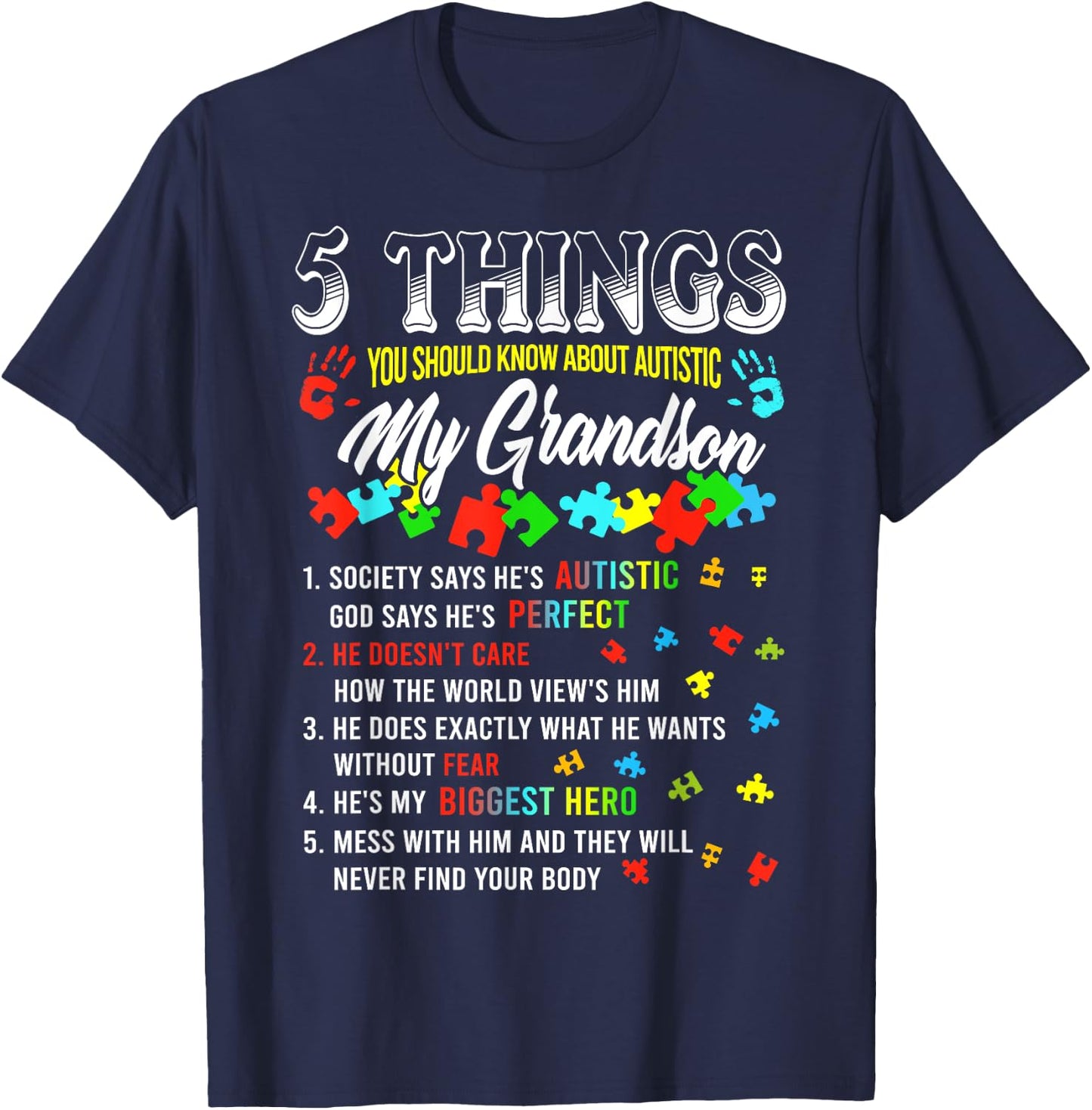 5 Things You Know About Autistic Grandson Autism Awareness T-Shirt - T-Shirt | Navy
