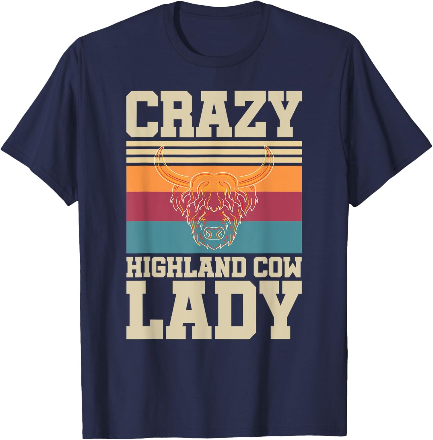 Crazy Highland Cow Lady Funny Farmer Scottish Highland Cow T-Shirt - T-Shirt | Navy