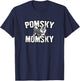 Pomsky Momsky Gift T-Shirt - T-Shirt | Navy